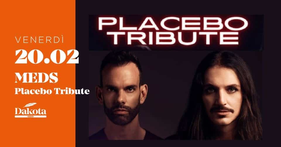 ✨MEDS | Dakota Pub @Vigonza (PD)✨ Potrebbe essere un'immagine raffigurante il seguente testo "PюcTBO PLACEBO TRIBUTE VENERDÌ 20.02 MEDS Placebo PlaceboTribute Tribute Dahota 温木工区 Dakota"