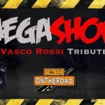 MegaShow Vasco Rossi Tribute Live @RockOnTheRoad Desio Nessuna descrizione della foto disponibile.