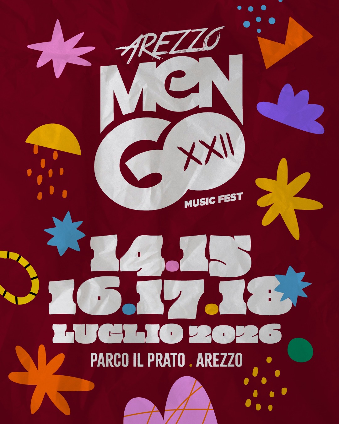 Men/Go Music Fest 2026 / 14-18 luglio / 22ª edizione / Parco il Prato, Arezzo Potrebbe essere un'immagine raffigurante il seguente testo "AREZZO MCN CXX C MUSIC FEST MUSICFEST * 24.255 26.2 16.17.18 LUGLIO 2026 PARCO IL PRATO AREZZO"