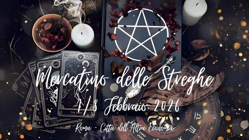 Mercatino delle Streghe 🧙♀️ 7/8 Febbraio 2026 🧹 Roma Potrebbe essere un'immagine raffigurante testo