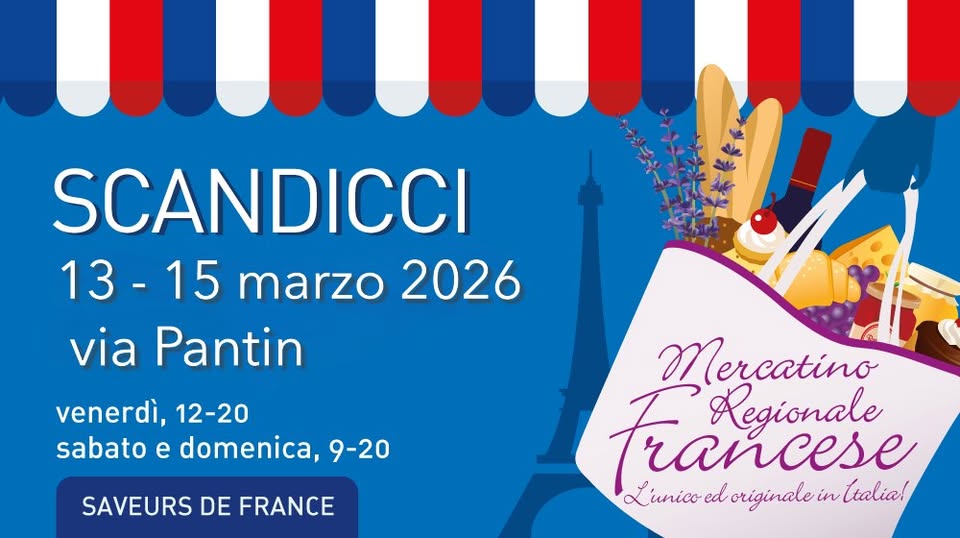 Mercatino Regionale Francese – Scandicci Potrebbe essere un'immagine raffigurante il seguente testo "M SCANDICCI 13- 15 marzo 2026 via Pantin venerdì, 12-20 sabato e domenica, 9-20 SAVEURS DE FRANCE Mercatino rancese Regionale Lunico unico ed originale in Italia!"