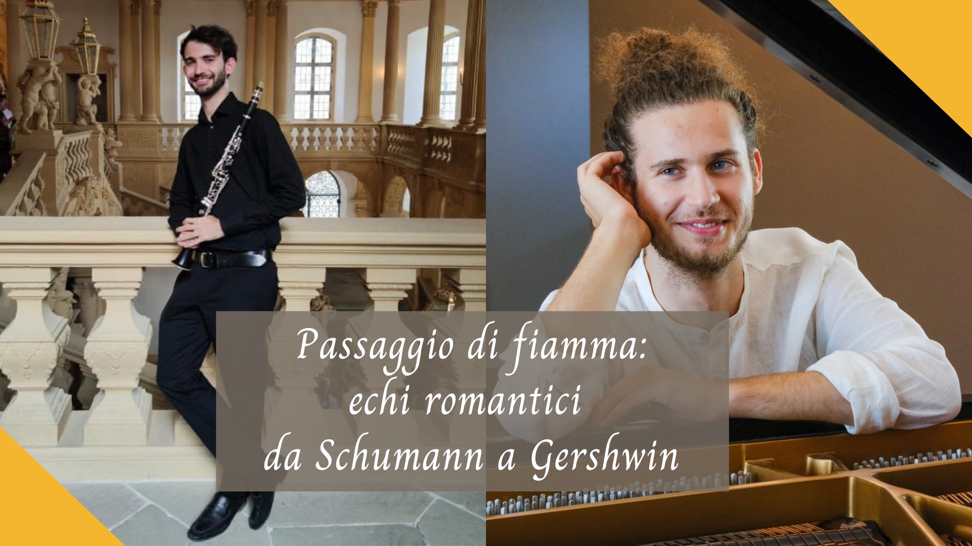 Passaggio di fiamma: echi romantici da Schumann a Gershwin Potrebbe essere un'immagine raffigurante una o più persone, barba, tromba e il seguente testo "e Passaggio di fiamma: echi romantici da Schumann a Gershwin"