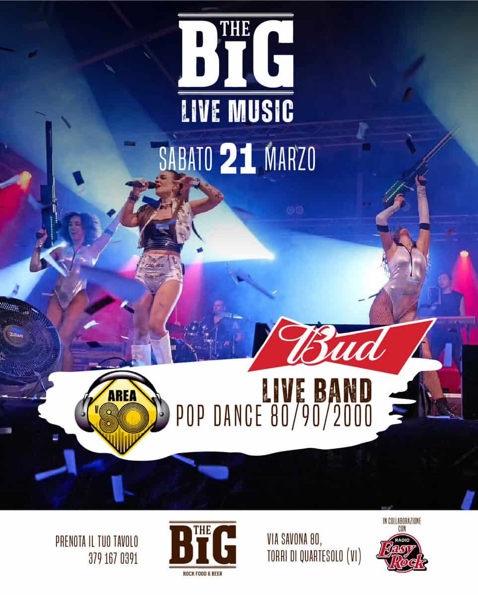 PEARL JAM TRIBUTE BAND @The Big Vicenza Potrebbe essere un'immagine raffigurante strumento musicale e il seguente testo "BIG THE LIVE MUSIC SABATO 21 SABATO21MARZO MARZO dlkin AREA Bud LIVE BAND POP DANCE 80 80/90/2000 90/ 2000 PRENOTA PRENOTAILTUOTAVOLO IL TUO TAVOLO 3791670391 379 167 D391 BIG T ROCK 0OO DEER VIA SAVDNA 80, TORRI DI QUARTESDLO ا) IGILLABORNZIOSE 即 CON FADIO FADIO Hasy Rock"