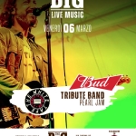 PEARL JAM TRIBUTE BAND @The Big Vicenza Pearl Jam Tribute Band @The Big Vicenza a Torri di Quartesolo (VI) il 6 marzo 2026