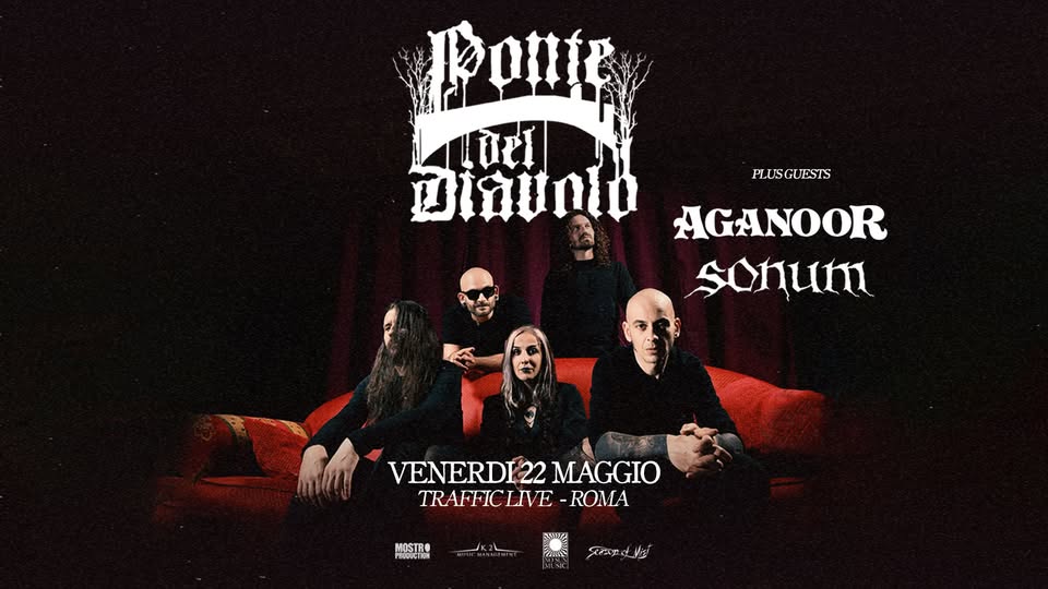Evento Ponte Del Diavolo Aganoor Sonum – Traffic Live; Roma. Locandina Ponte Del Diavolo Aganoor Sonum – Traffic Live; Roma. - venerdì 22 maggio ore 20:00 - 00:30