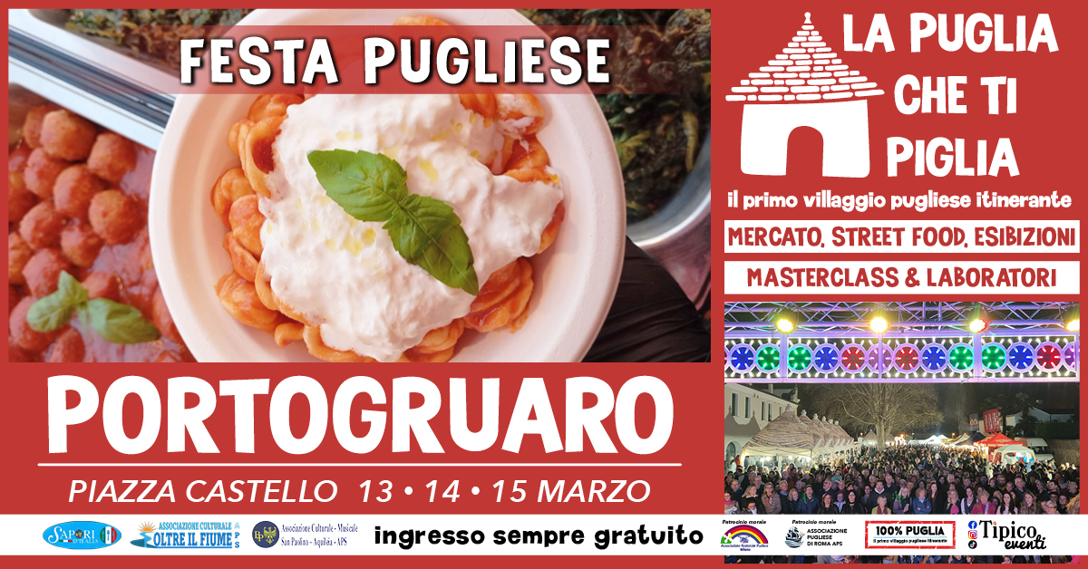 PORTOGRUARO (VE) – LA PUGLIA CHE TI PIGLIA | Festa Pugliese Potrebbe essere un'immagine raffigurante testo