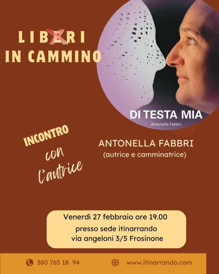 Evento Presentazione libro e incontro con l’autore Di Testa mia di Antonella Fabbri Locandina Presentazione libro e incontro con l’autore Di Testa mia di Antonella Fabbri - venerdì 27 febbraio ore 19:00 - 21:00
