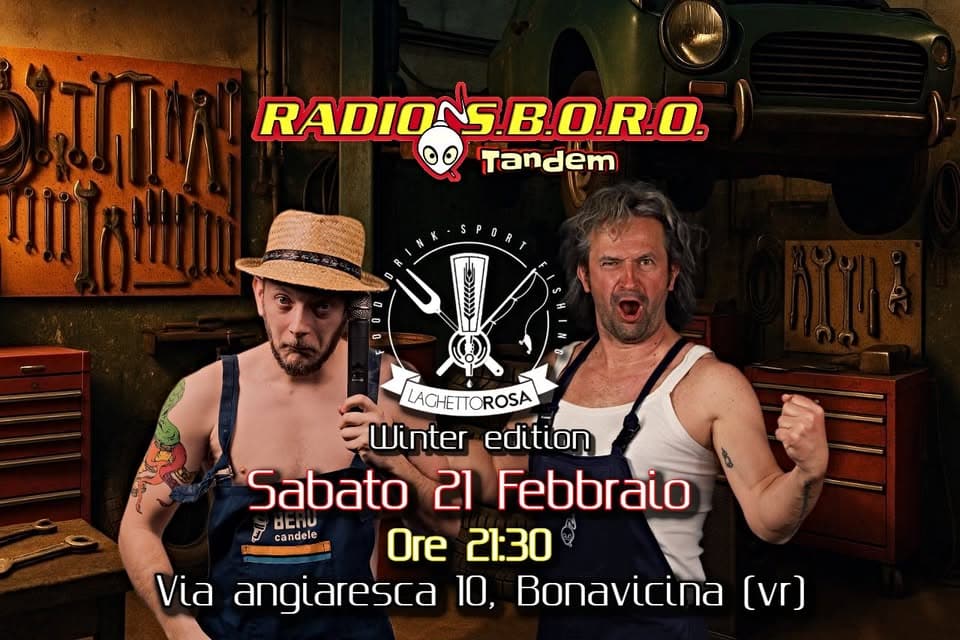 Radiosboro tandem “Laghetto rosa Winter edition” – Bonavicina (VR) Potrebbe essere un'immagine raffigurante una o più persone, barba e il seguente testo "RADIONS.B.O.R.O. Tandem កា!េ LAGHETTOROSA Winter edition Sabato 21 Febbraio האם 日 candele Ore 21:30 Via angiaresca 10, Bonavicina [vr)"