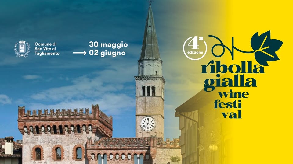 Ribolla Gialla Wine Festival 2026 Potrebbe essere un'immagine raffigurante campanile e il seguente testo "생프 Comune di San Vito al Tagliamento 30 maggio →02giugno →02 02 giugno 4 Dan edizione ribolla gialla wine festi val 1000 ρ.η...."