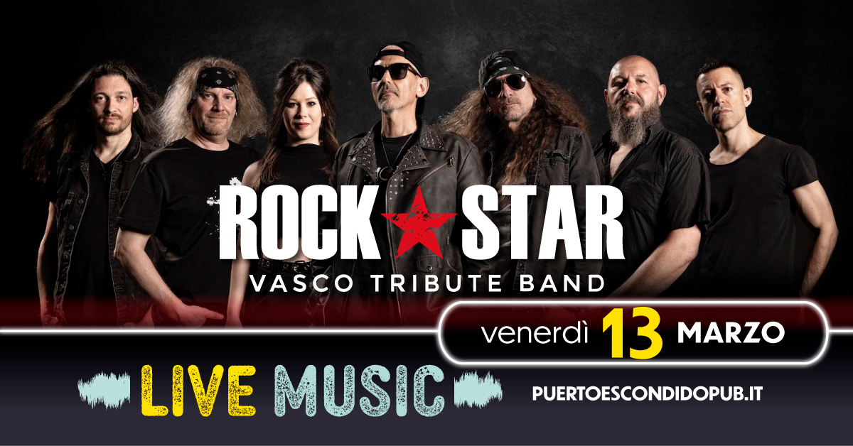 🎤🔥 ROCKSTAR – TRIBUTE BAND DI VASCO LIVE! 🔥🎤 Potrebbe essere un'immagine raffigurante chitarra e il seguente testo "ROCK ROCKSTAR STAR VASCOTRIBUTEBAND VASCO TRIBUTE BAND venerdì 13 MARZO venerdi LIVE MUSIC PUERTOESCONDIDOPUB.IT"