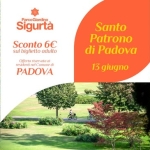 SANTO PARTONO DI PADOVA Potrebbe essere un'immagine raffigurante Castello di Bran, tempio e il seguente testo "ParcoGiardino Sigurtà Sconto 6€ sul biglietto adulto Santo Patrono di Padova Offerta riservnta residenti tinelComune क PADOVA 13 13giugno"