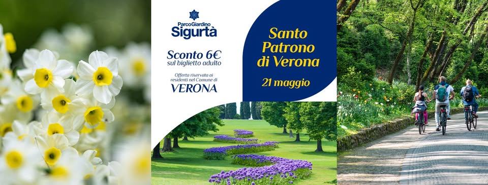 SANTO PATRONO DI VERONA Potrebbe essere un'immagine raffigurante non ti scordar di me e il seguente testo "ParcoGiardino Sigurtà Sconto 6 sul biglietto adulto Santo Patrono di Verona Offerta riservaer resilenti neComune श VERONA 21 maggio"