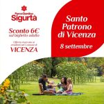 SANTO PATRONO DI VICENZA Potrebbe essere un'immagine raffigurante lago e il seguente testo "ParooGiardino Sigurtà Sconto 6 sul biglietto adulto Santo Patrono di Vicenza Offerta riservatan residentin elComune esictentinelComune นี VICENZA 8 settembre 袜"