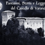Storia & Leggende – Visita in Notturna al Castello di Varano Storia & Leggende – Visita in Notturna al Castello di Varano a Varano de' Melegari (PR) il 13 marzo 2026
