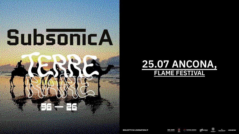 Evento Subsonica in concerto Flame Festival Locandina Subsonica in concerto Flame Festival - sabato 25 luglio ore 21:00 - 23:00