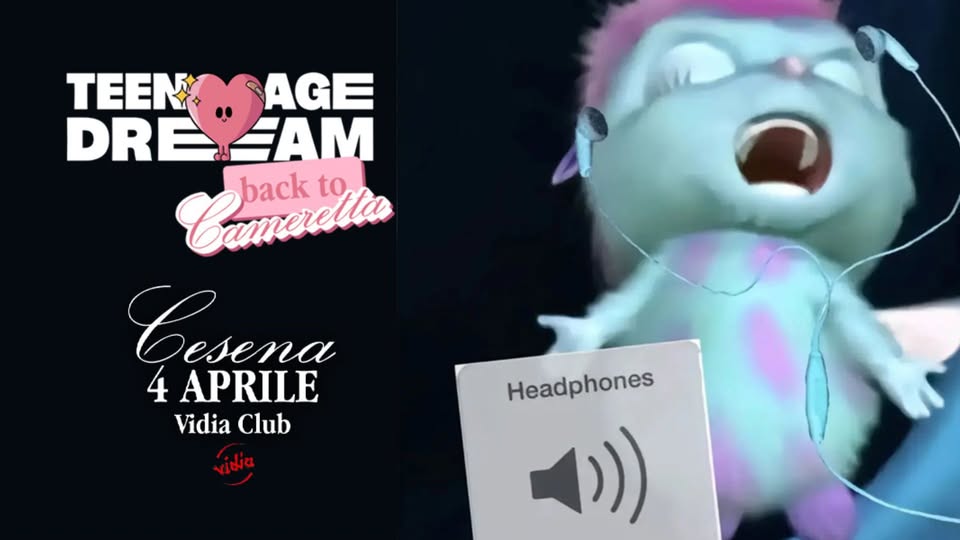 Teenage Dream • 4 aprile • Vidia Cesena Potrebbe essere un'immagine raffigurante il seguente testo "TEEN AGE DREEAM DRE SAM Camsriila to, back Cesena 4 APRILE VidiaClub Vidia Club vidia Headphones )))"