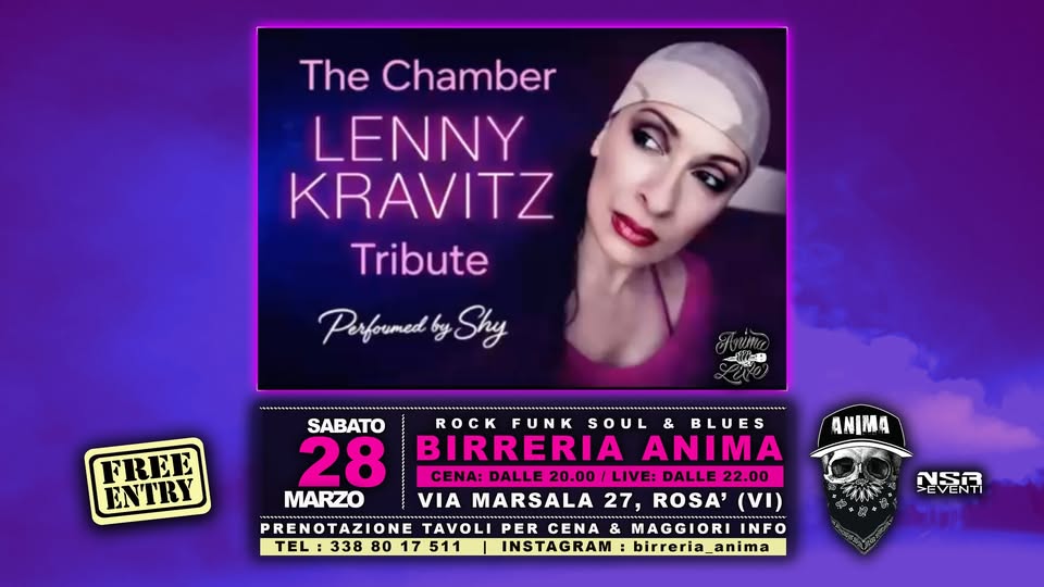 The Chamber – Lenny Kravitz Tribute @ANIMA(Cena + Live) Potrebbe essere un'immagine raffigurante il seguente testo "THE CHAMBER LENNY KRAVITZ TREE EN'TRY TRIBUTE SABATO 28 MARZO PR PRENO PRENOTAZIONE TAVOLI PER CENA TEL: 338 80 17 511 INSTAGRAM ROCK FUNK SOUL & BLUES BIRRERIA ANIMA CENA: DALLE 20.00 LIVE: DALLE 22.00 VIA MARSALA 27, ROSA' (VI) MAGGIORI A INFO birreria_anima ANIMA 끝즐"
