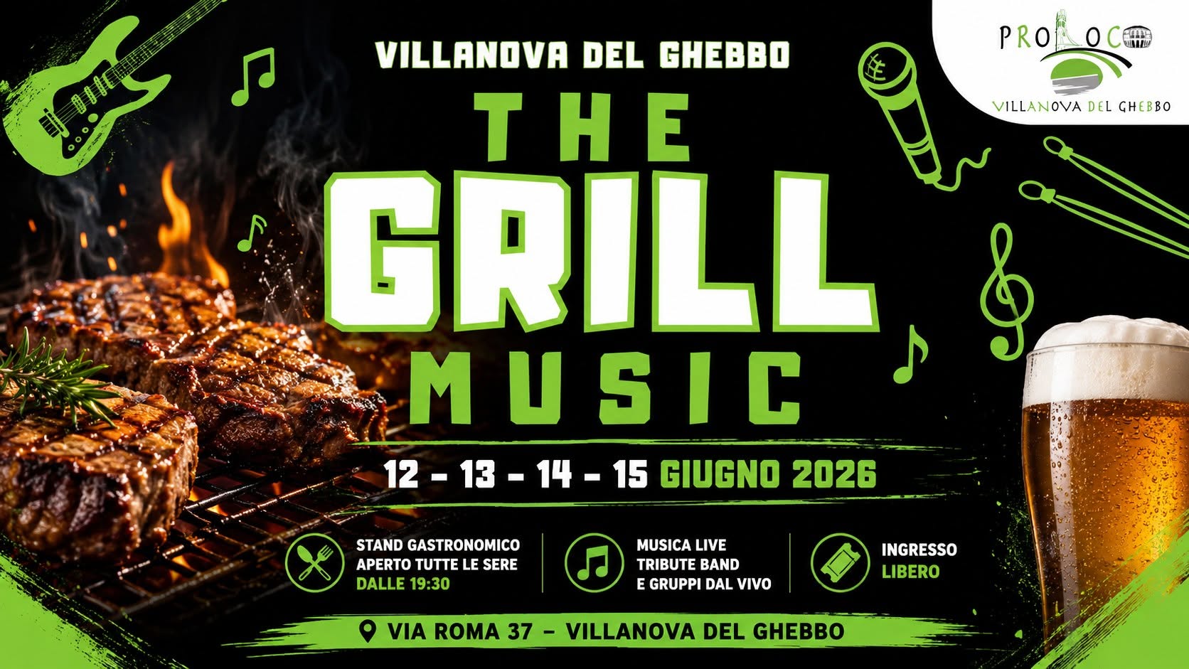 Evento The Grill Music – 2026 Locandina The Grill Music – 2026 - da venerdì 12 giugno - lunedì 15 giugno 2026 ore 19:30 ore 23:45