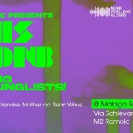 THIS IS DNB! @ MALAGA SIN CITY – MILANO Potrebbe essere un contenuto grafico raffigurante il seguente testo "MILANO DRUM& UM&BASS BASS ጥል ALL STARS DRUMX 7月月 dnb MOTHER INC PRESENTS FHIS DNB CALLING ALL JUNGLISTS! A-Z Anfo. Leleprox. Locksnake. Mother Inc. Sean Wave Hosted by Ardimann Mc FREE ENTRY Malaga Sin City Via Schievano 8- MILANO M2 Romolo Bus: Bus:90-91 91"