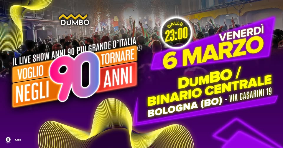 Evento Voglio Tornare Negli Anni 90 r – DumBO – Binario Centrale, Bologna (BO) Locandina Voglio Tornare Negli Anni 90 r – DumBO – Binario Centrale, Bologna (BO) - venerdì 6 marzo ore 23:00 - 01:00