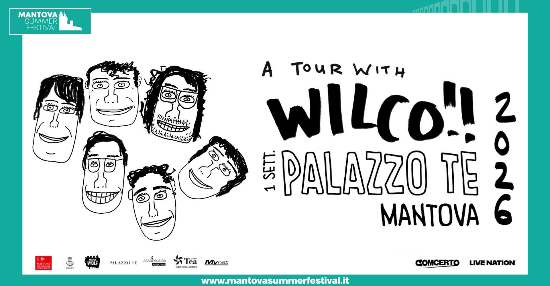 Evento Wilco – Mantova Summer Festival, Palazzo Te – 1 settembre 2026 Locandina Wilco – Mantova Summer Festival, Palazzo Te – 1 settembre 2026 - martedì 1 settembre ore 21:00 - 23:00