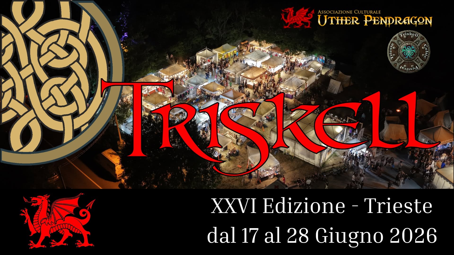 Evento XXVI Triskell International Celtic Festival – Trieste Locandina XXVI Triskell International Celtic Festival – Trieste - da mercoledì 17 giugno - domenica 28 giugno 2026 ore 19:00 ore 23:59