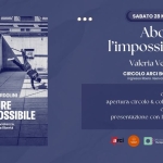 28.03 | Abolire l’impossibile di Valeria Verdolini – Presentazione con l’autrice Potrebbe essere un'illustrazione raffigurante il seguente testo "ニビーーー SABATO 28 MARZO Abolire l'impossibile Valeria Verdolini CIRCOLO ARCI BOLOGNESI ingresso libero riservato SOC3 ARCI VALERIA VALERIAVERDOLINI VERDOLINI ABOLIRE L'IMPOSSIBILE Leformedellaviolenza, Le orme della violenza, le pratiche della libertà ore 10.30 aperlura circolo & colazione ore 11.00 pr resentazione con l'autr ice 방의 Europa La società ragione"