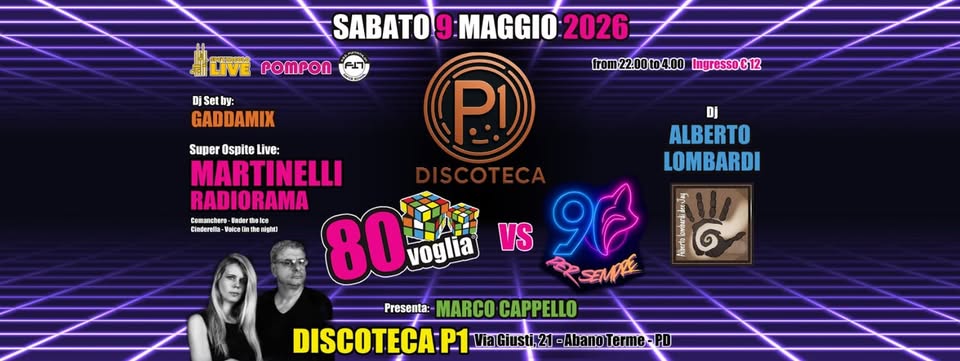 80 VOGLIA VS 90 PER SEMPRE – DISCOTECA P1 ABANO TERME (PD) Potrebbe essere un'immagine raffigurante testo