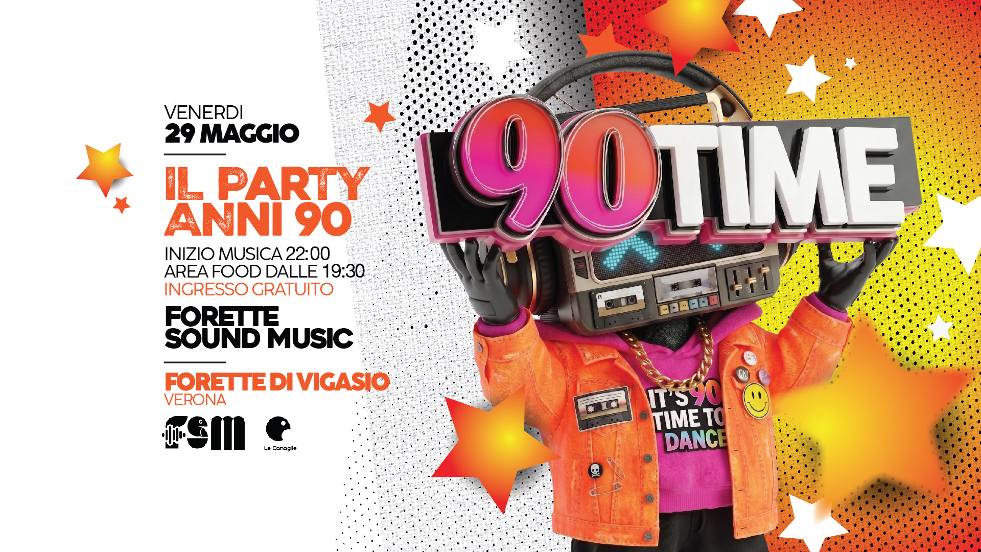 90 TIME 🌏 Forette Sound Music – Forette di Vigasio (Vr) – INGRESSO GRATUITO Potrebbe essere un'immagine raffigurante il seguente testo "VENERDI 29 MAGGIO PARTY ANNI 90 INIZIO MUSICA 22:00 AREAFOOD DALLE 19:30 INGRESSO INGRESSOGRATUITO GRATUITO FORETTE SOUND MUSIC FORETTEDIVIGASIO NE DIVIGASIO FORETTE VERONA 90TME D ש 平 Lecanagir IT'S90 90 TIME TIMETO to DANCE"