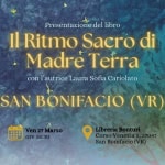 A San Bonifacio (VR) | Presentazione del libro Il Ritmo Sacro di Madre Terra A San Bonifacio (VR) Presentazione del libro Il Ritmo Sacro di Madre Terra a San Bonifacio (VR) il 27 marzo 2026