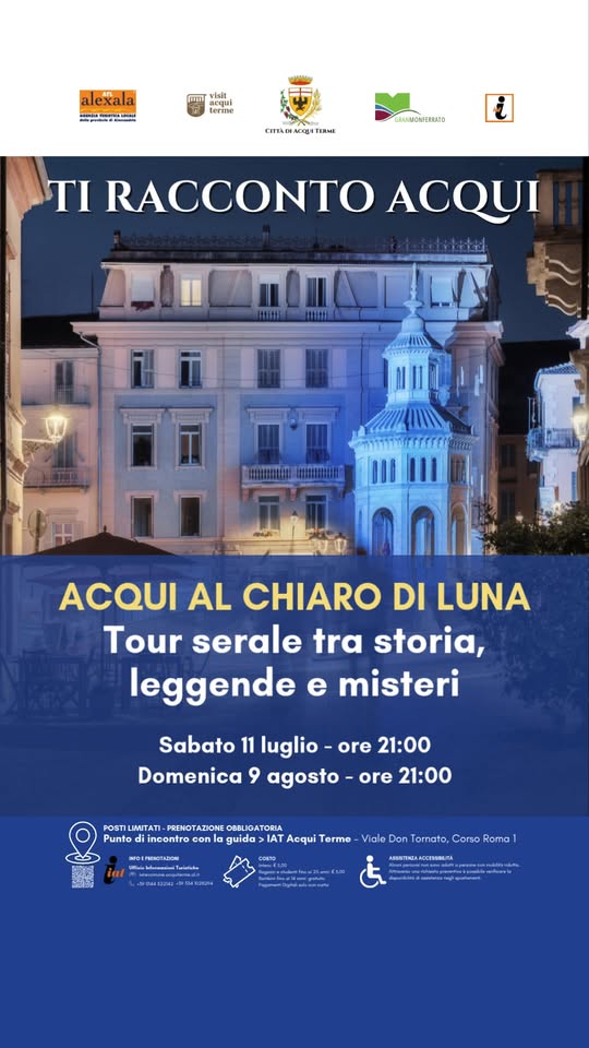 Evento Acqui al Chiaro di Luna – Storytelling Tour – Ti racconto Acqui Locandina Acqui al Chiaro di Luna – Storytelling Tour – Ti racconto Acqui - da sabato 11 luglio - domenica 9 agosto 2026 ore 21:00 ore 23:00