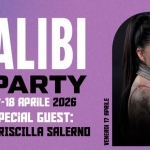 Alibi Party – 17 e 18 Aprile 2026 – Ospite speciale: Priscilla Salerno Potrebbe essere un'immagine raffigurante il seguente testo "EsTaNE ALIBI PARTY 17-18 APRILE 2026 SPECIAL GUEST: PRISCILLA SALERNO FRI"