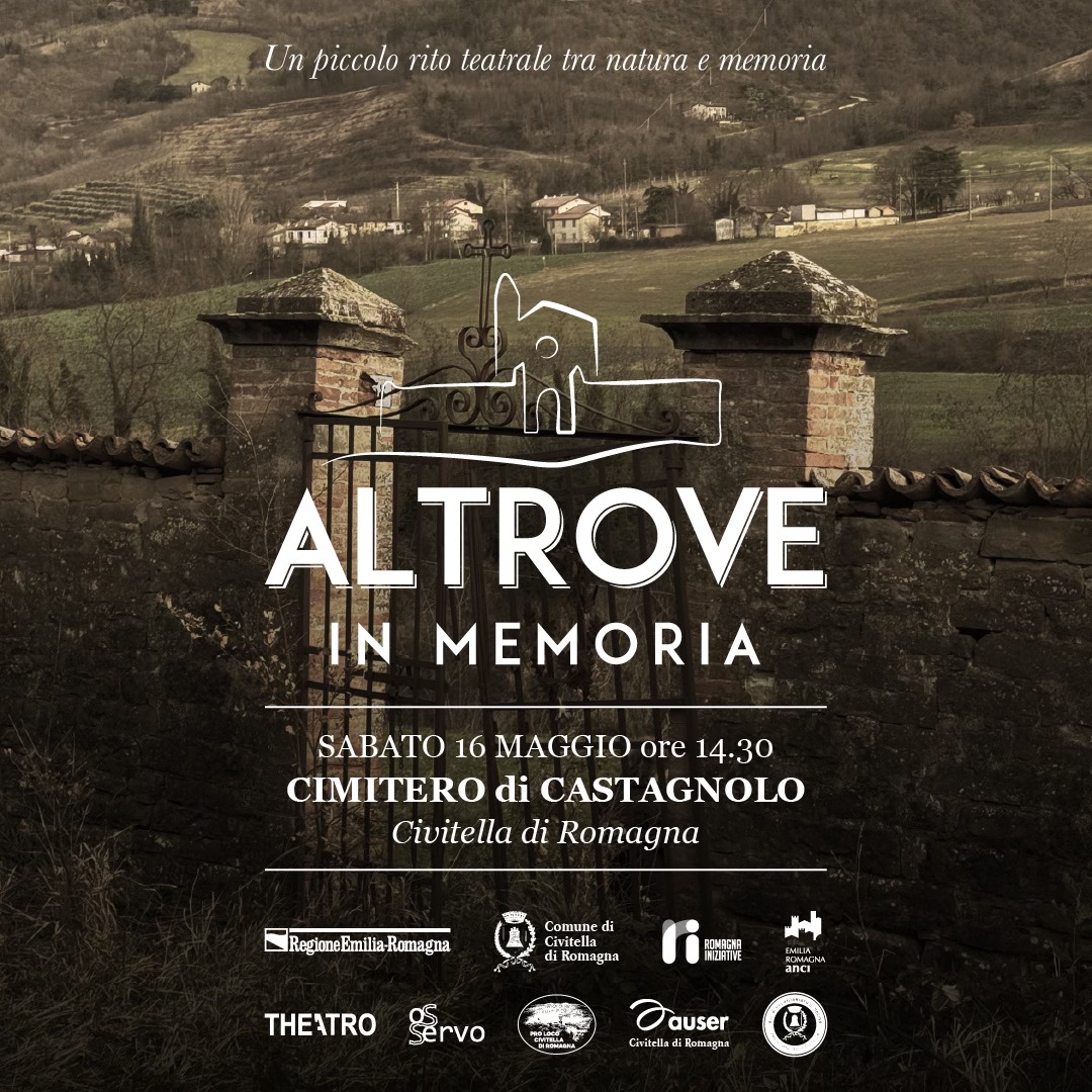 Altrove in Memoria – Castagnolo Potrebbe essere un'immagine raffigurante l'Arno e il seguente testo "Un piccolo rito teatrale tra natura e memoria អកដ្ងូរត្លា 二 ALTROVE IN MEMORIA SABATO 16 MAGGIO OTE 15 CIMITERO di CASTAGNOLO Civitella di Romagna Regin RegimeBmilia-Ramagna Romagna Comune اه Civitella Romagna IEMEENE MOSITE THEATRO Servo DIN တ ancT Tauser auser Civitella Ho Nomagaa"