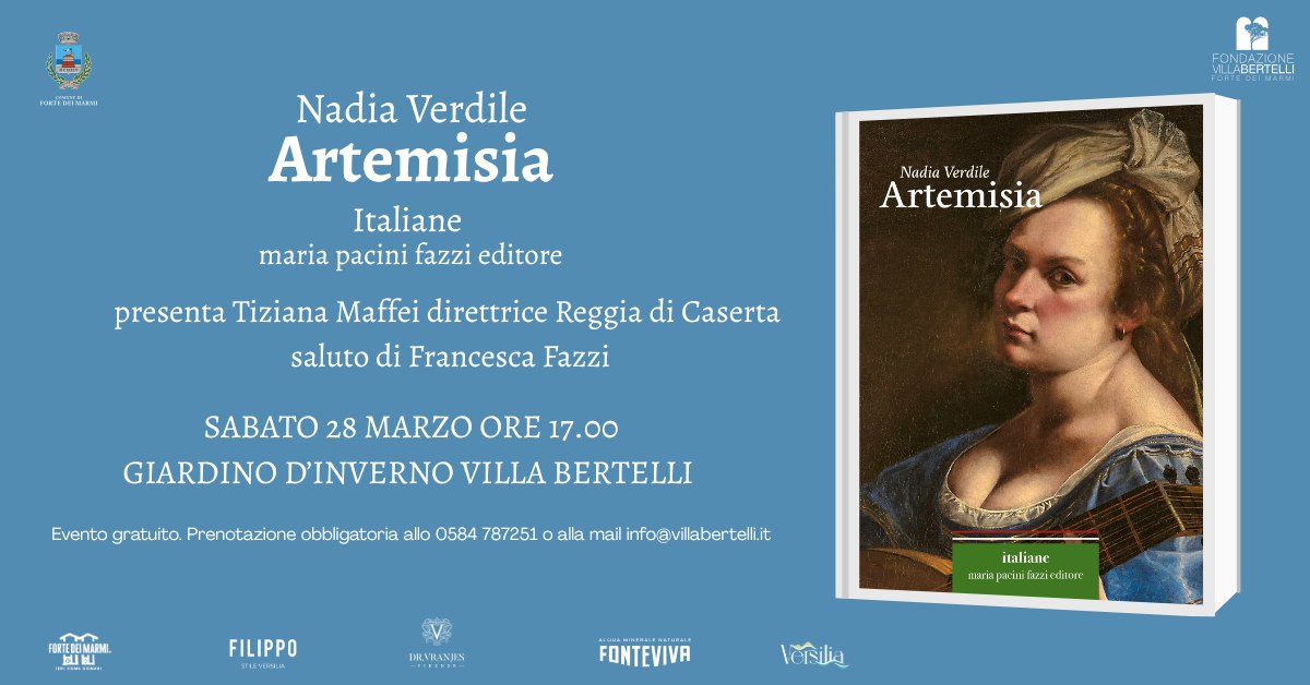 Evento “Artemisia” di Nadia Verdile. Volume della collana “Italiane” Pacini Fazzi Editore Locandina “Artemisia” di Nadia Verdile. Volume della collana “Italiane” Pacini Fazzi Editore - sabato 28 marzo ore 17:00 - 19:00