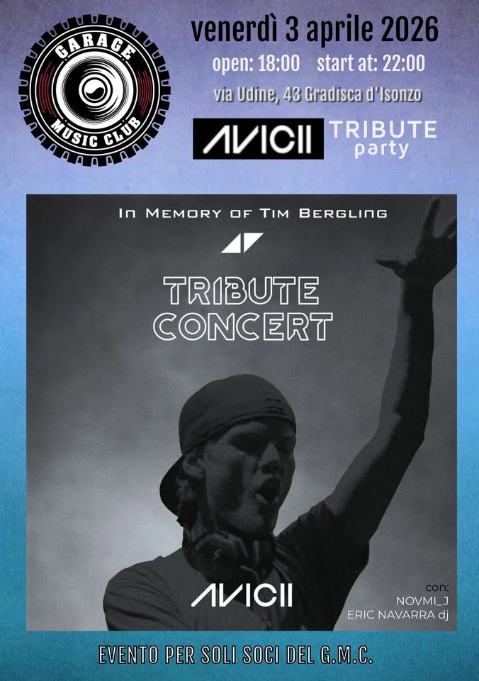 Evento AVICII Tribute Party Locandina AVICII Tribute Party - venerdì 3 aprile ore 22:00 - 00:00