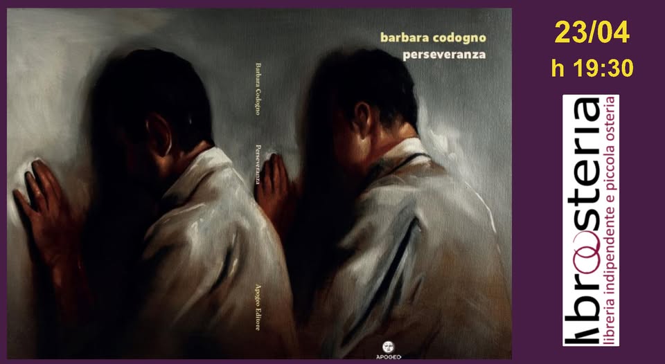 Evento Barbara Codogno presenta – PERSEVERANZA – Locandina Barbara Codogno presenta – PERSEVERANZA – - giovedì 23 aprile ore 19:30 - 21:00