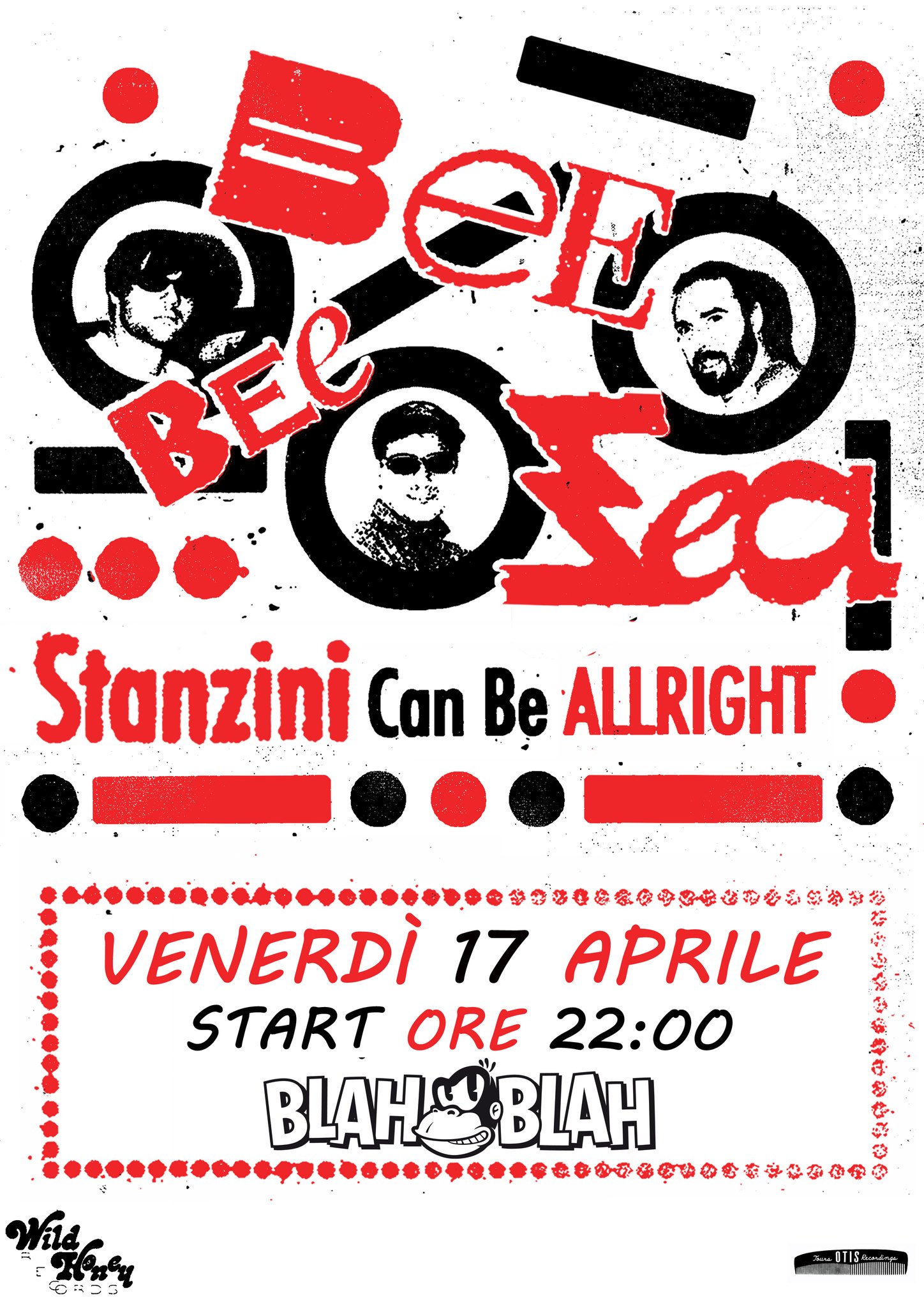 BEE BEE SEA – Garage/Punk/Psych – Release Party “Stanzini Can Be Allright” Potrebbe essere un'immagine raffigurante il seguente testo "BEC ...ΘΕC मभार ReL® CF Fea Stanzini Can Be ALLRIGHT VENERDÌ 17 APRILE START ORE 22:00 BLAHSBLAH BLAH BLAH -பரிഗ"
