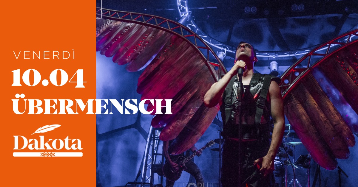 ✨ÜBERMENSCH – Tribute Band Rammstein | Dakota Pub @Vigonza (PD)✨ Potrebbe essere un'immagine raffigurante il seguente testo "VENERDÌ 10.04 ÜBERMENSCH Dakota >XXX"