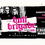 Bull Brigade | Perchè Non Si Sa Mai Tour 2026 | Live in Cesena Bull Brigade Perchè Non Si Sa Mai Tour 2026 Live in Cesena a Cesena (FC) il 29 agosto 2026