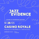 CASINO ROYALE // Live MONK // Roma Potrebbe essere un contenuto grafico raffigurante il seguente testo "s le mce m O m JAZZ 9ေ် m EVIDENCE AJOURNEY IN IN CONTEMPORARY JAZZ MUSIC w THU GIO 28/05 CASINO ROYALE Sempre più vicini RELOADED tour / 30th Anniversary ponderosamusic&art ZEN ..AKCAE سوه M"