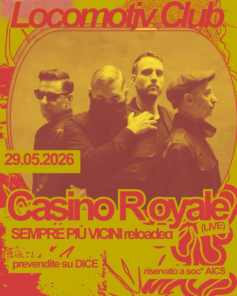 Evento Casino Royale @Locomotiv Club Bologna Locandina Casino Royale @Locomotiv Club Bologna - venerdì 29 maggio ore 20:30 - 22:30