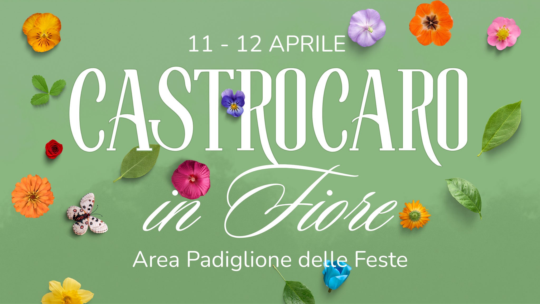 CASTROCARO IN FIORE Potrebbe essere un'immagine raffigurante il seguente testo "11-12APRILE 11-12 11 12 APRILE .CASTROCARO ROCARO un Fiores Area Padiglione delle AreaPadiglionedelleFeste Feste"