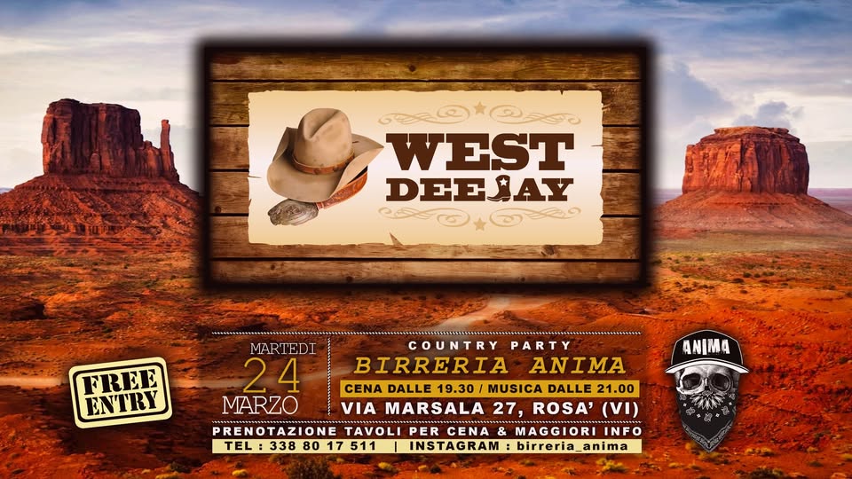 COUNTRY NIGHT @ANIMA(Cena + DJ Set) Potrebbe essere un'immagine raffigurante fico d'India e il seguente testo "W WEST DEEJAY AY 2g FREE EN'TRY MARTEDI 24 MARZO ANIMA COUNTRY PARTY BIRRERIA ANIMA CENA DALLE 19.30 MUSICA DALLE 21.00 VIA MARSALA 27, ROSA' 7,ROSA'(VI (VI) PRENOTAZIONE TAVOLI PER CENA MAGGIORI A INFO TEL 338 80 17 511 INSTAGRAM birreria_anima"