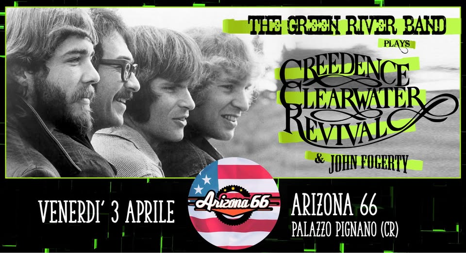 Evento Creedence Clearwater Revival Night! @Arizona 66, Palazzo Pignano (CR) Locandina Creedence Clearwater Revival Night! @Arizona 66, Palazzo Pignano (CR) - venerdì 3 aprile ore 22:00 - 00:00