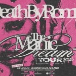 Deathbyromy | Milano, Q-Hub Deathbyromy Milano, Legend Club a Milano (MI) il 3 luglio 2026
