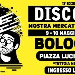 📀 discobo 13 – mostra mercato del disco di bologna 📀 Potrebbe essere un'immagine raffigurante il seguente testo "13*EDIZIONE DISCOBO MOSTRA MERCATO DEL DISCO 9-10 9- 10 MAGGIO 2026 BOLOGNA PIAZZA LUCIO DALLA "TETTOIA NERVI" VTUE م CONCET DiMondi 1あ ပ 王 mostradeldisco.com INGRESSO LIBERO"