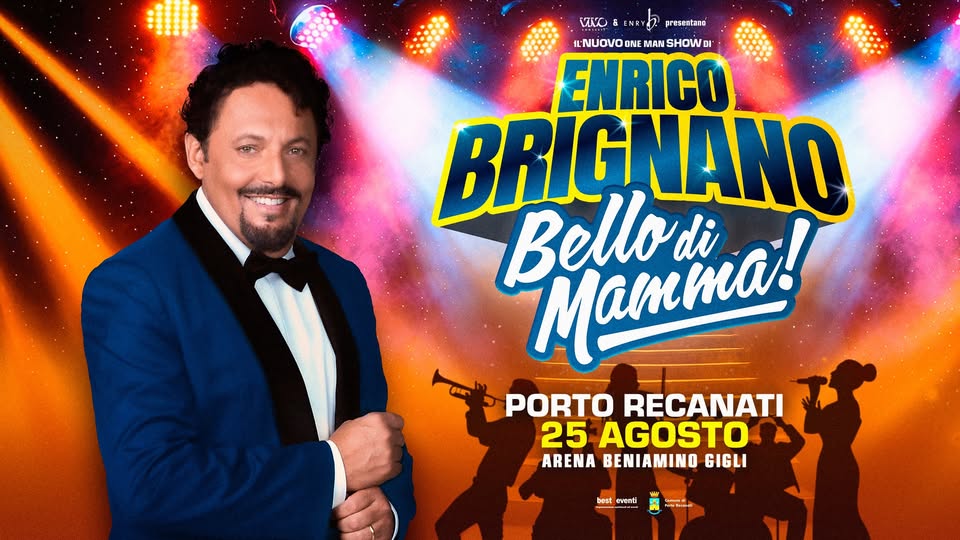 Evento Enrico Brignano – 25.08.26 – Porto Recanati (MC), Arena Beniamino Gigli Locandina Enrico Brignano – 25.08.26 – Porto Recanati (MC), Arena Beniamino Gigli - martedì 25 agosto ore 21:00 - 23:00