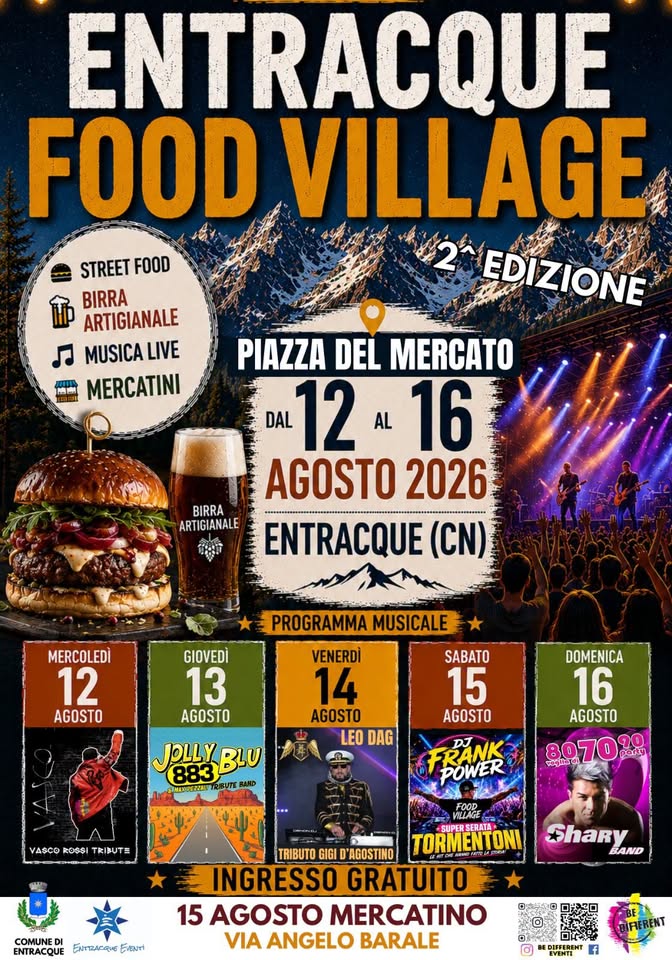 Evento ENTRACQUE (CN) Food Village 2º edizione Locandina ENTRACQUE (CN) Food Village 2º edizione - da mercoledì 12 agosto - domenica 16 agosto 2026 ore 09:00 ore 23:00