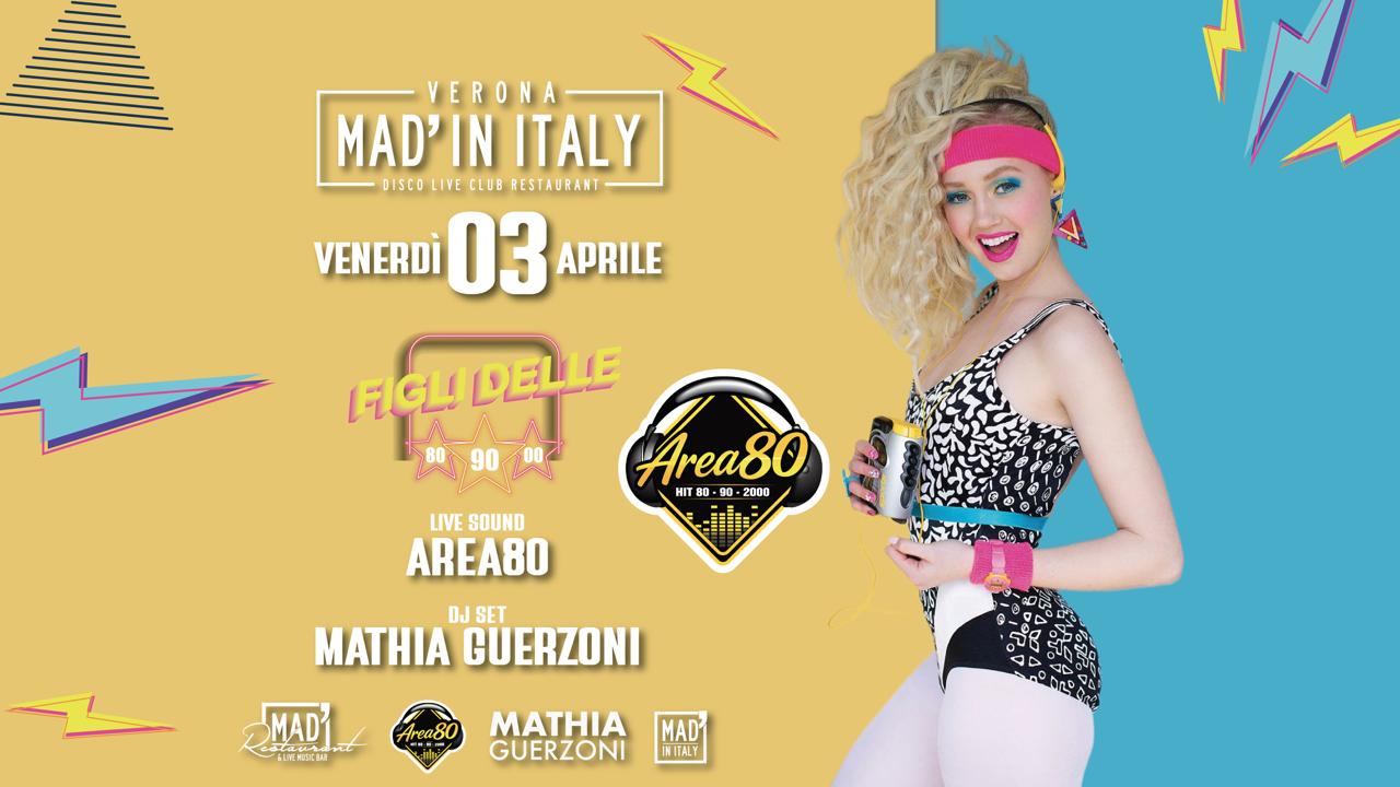 Evento Figli Delle 80 90 00 – Live Area 80To90 – Disco Mathia Guerzoni Dj Locandina Figli Delle 80 90 00 – Live Area 80To90 – Disco Mathia Guerzoni Dj - venerdì 3 aprile ore 20:30 - 03:00