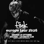 Fink | Europe Tour 2026 | Live in Bologna Nessuna descrizione della foto disponibile.